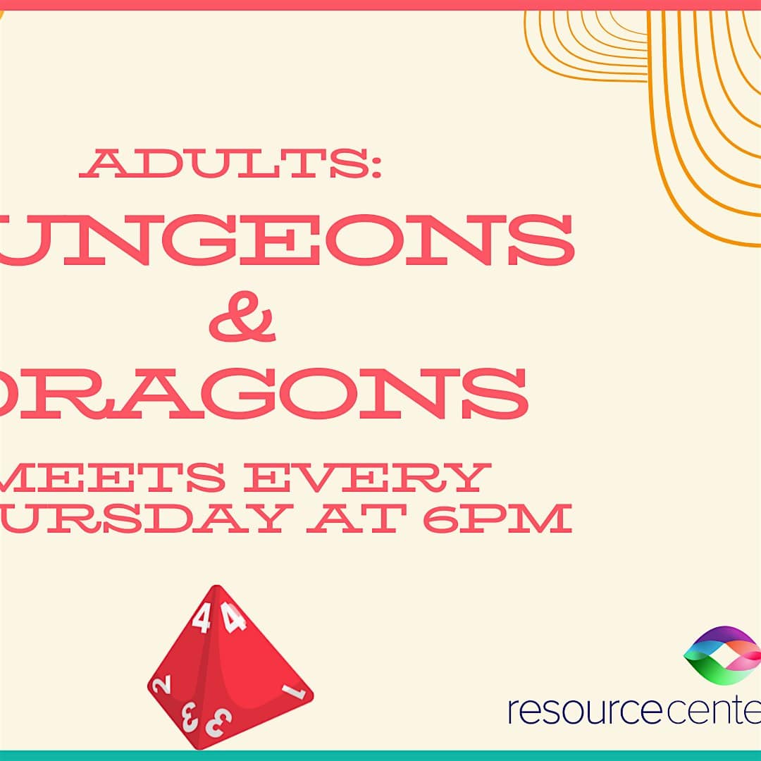 Dungeons & Dragons event Thursdays 6pm for adults.