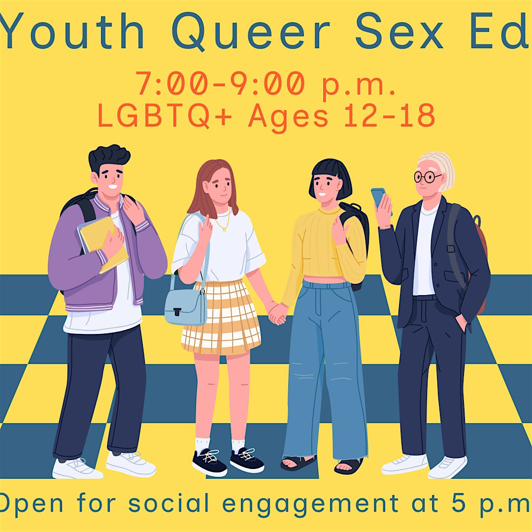 Youth queer sex education event for LGBTQ+ teens.